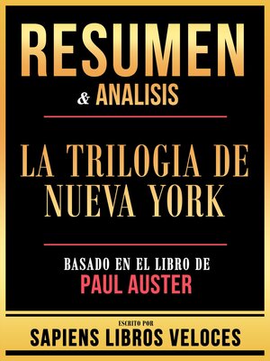 cover image of Resumen & Analisis--La Trilogia De Nueva York--Basado En El Libro De Paul Auster